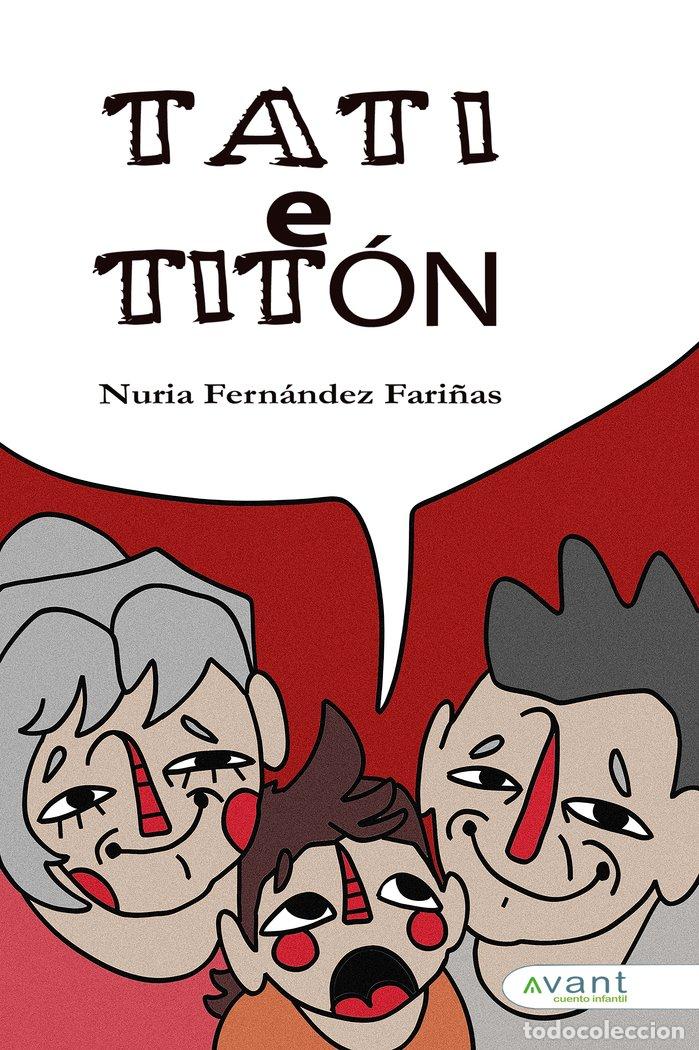 Libros: TATI - TIT&Oacute;N - FERNANDEZ FARI&Ntilde;AS, NURIA