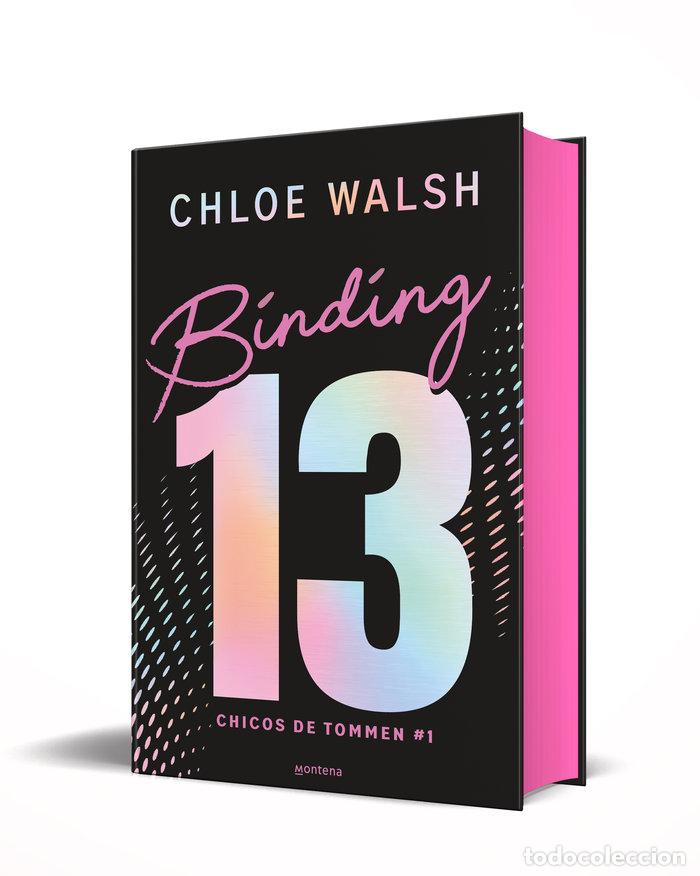 Libri: BINDING 13 EDICION ESPECIAL LOS CHICOS DE TOMMEN 1 - CHLOE WALSH