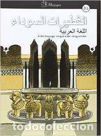 Libri: AL-QUTAYRAT AS-SAWDA B2 ARABE - AGUILAR COBOS, JOSE DAVID