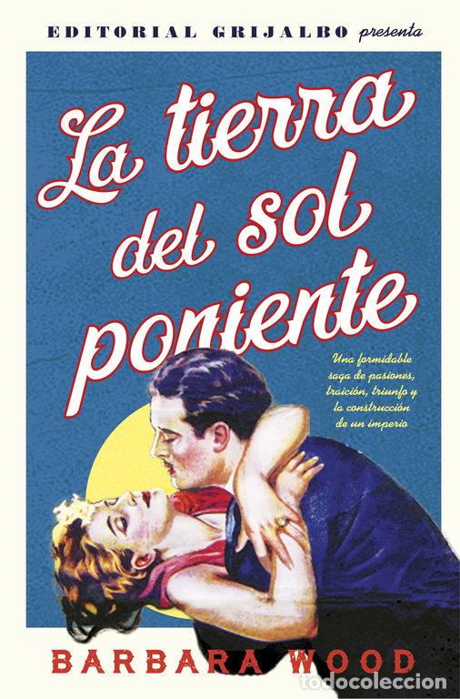 Libros: TIERRA DEL SOL PONIENTE,LA - WOOD, BARBARA