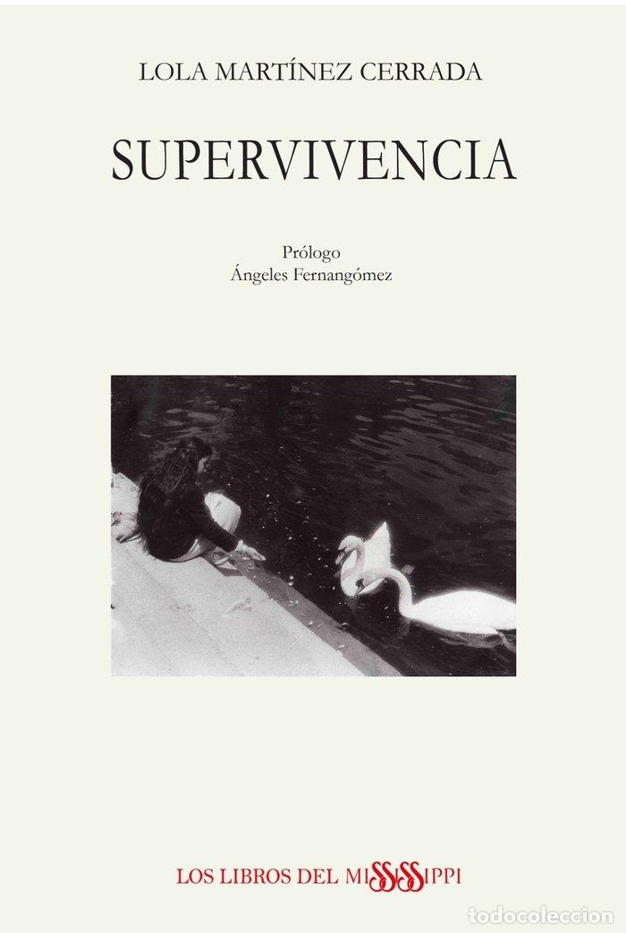 Libri: SUPERVIVENCIA - MARTINEZ CERRADA, LOLA