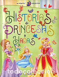 Libros: HISTORIAS DE PRINCESAS Y HADAS - AA.VV