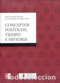Libros: CONCEPTOS POLITICOS, TIEMPO E HISTORIA - AA.VV.