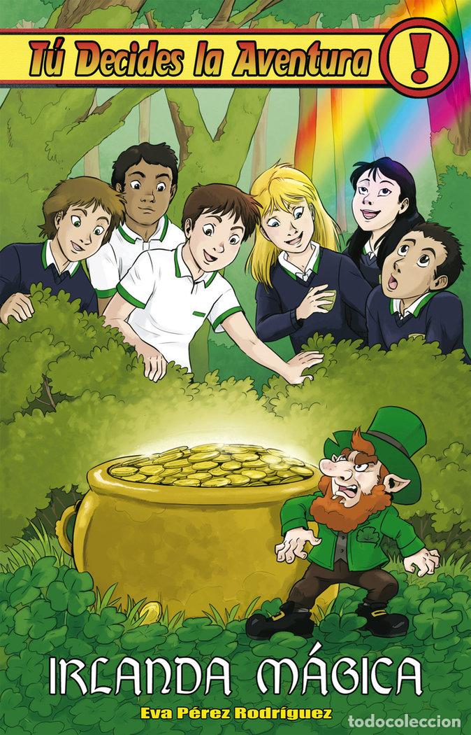 Libros: TU DECIDES LA AVENTURA 32 IRLANDA MAGICA - PEREZ RODRIGUEZ, EVA