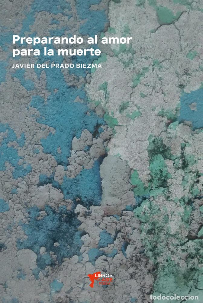 Libros: PREPARANDO AL MAOR PARA LA MUERTE - DEL PRADO BIEZMA, JAVIER