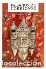 Libros: PALACIOS DE GORRIONES - CUADRADO, ROSA