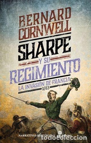 Livros: SHARPE Y SU REGIMIENTO - CORNWELL, BERNARD