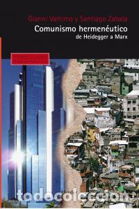 Libros: COMUNISMO HERMENEUTICO - VATTIMO, GIANNI