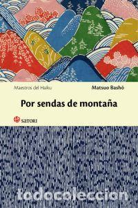 Libros: POR SENDAS DE MONTA&Ntilde;A - MATSUO, BASHO