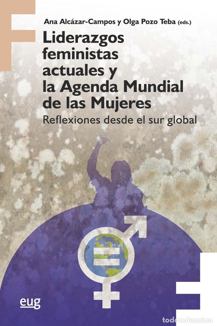 books: LIDERAZGOS FEMINISTAS ACTUALES Y LA AGENDA MUNDIAL DE LAS MU - VARIOS AUTORES