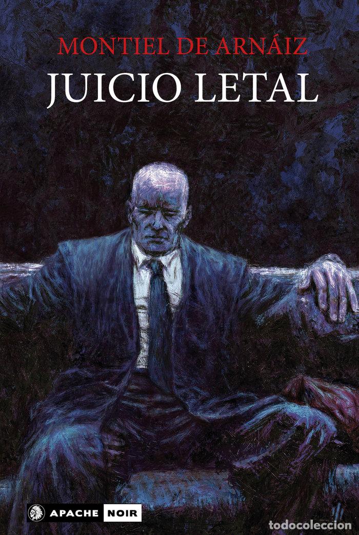 books: JUICIO LETAL - MONTIEL DE ARNAIZ, ENRIQUE