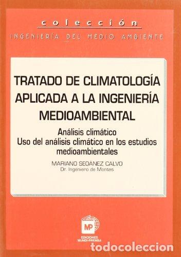 books: TRATADO DE CLIMATOLOGIA APLICADA A LA INGENIERIA M - SECANEZ CALVO, MARIANO