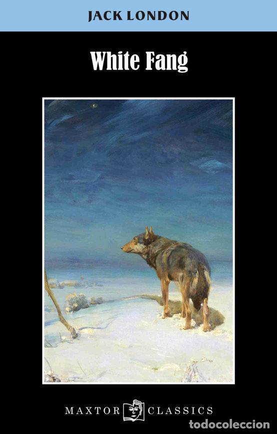 Livres: WHITE FANG - LONDON, JACK