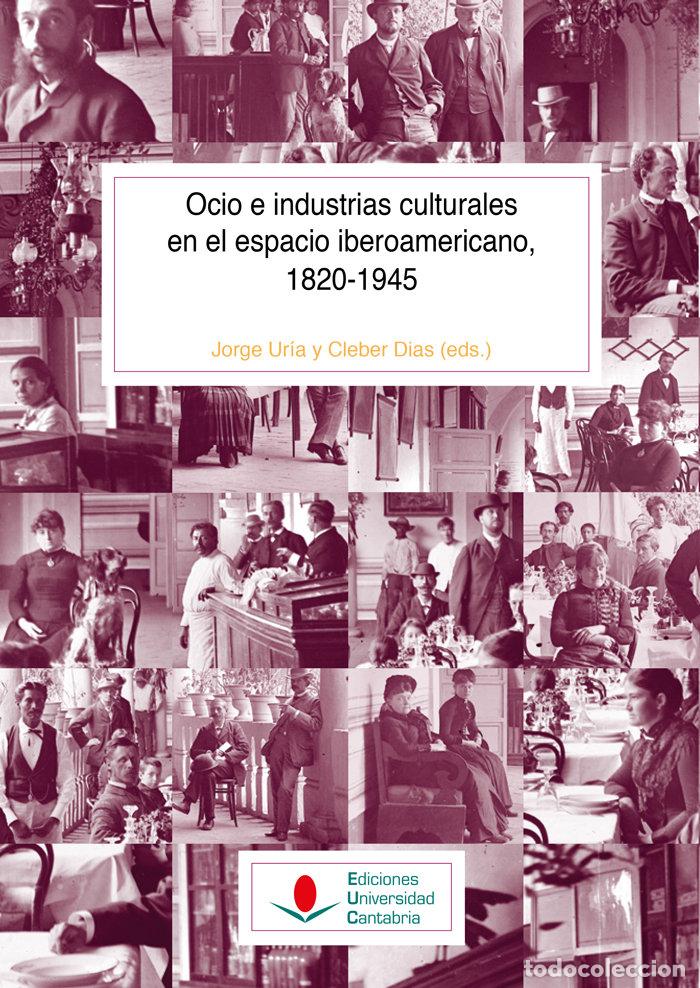 Livres: OCIO E INDUSTRIAS CULTURALES EN EL ESPACIO IBEROAMERICANO, 1 - BAPTISTA, MARIA MANUEL