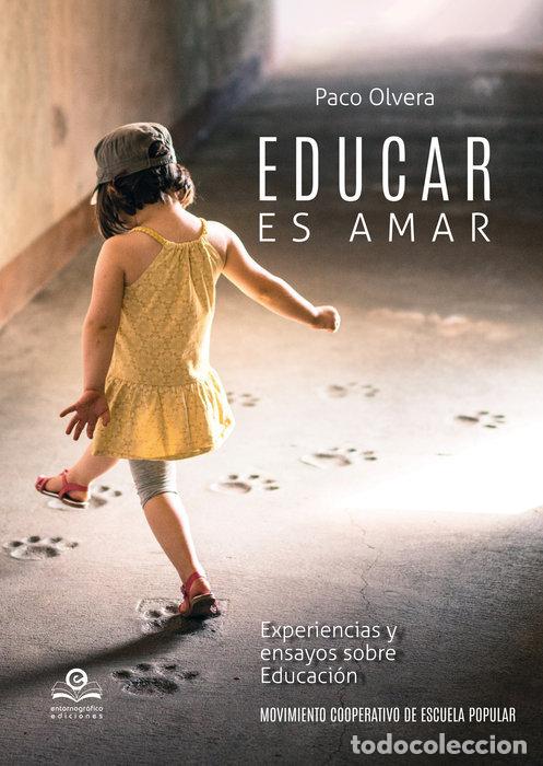 Livres: EDUCAR ES AMAR - OLVERA LOPEZ, FRANCISCO