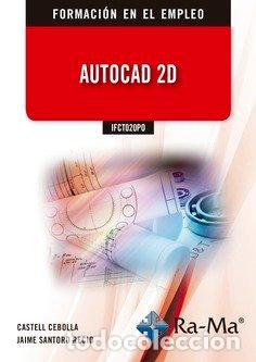 Libros: AUTOCAD 2D IFCT020PO - CASTELL CEBOLLA CEBOLLA, JAIME