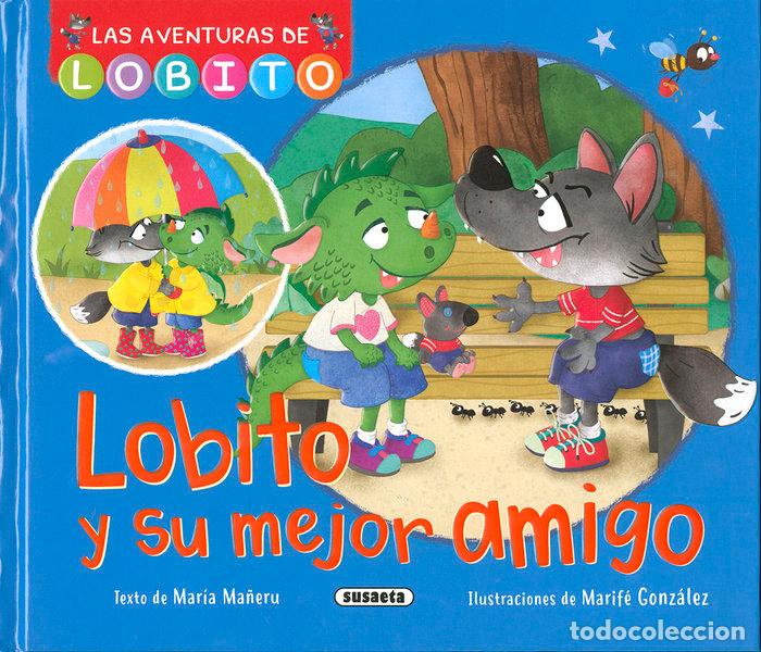 Libri: LOBITO Y SU MEJOR AMIGO - Ma&ntilde;eru, Mar&iacute;a