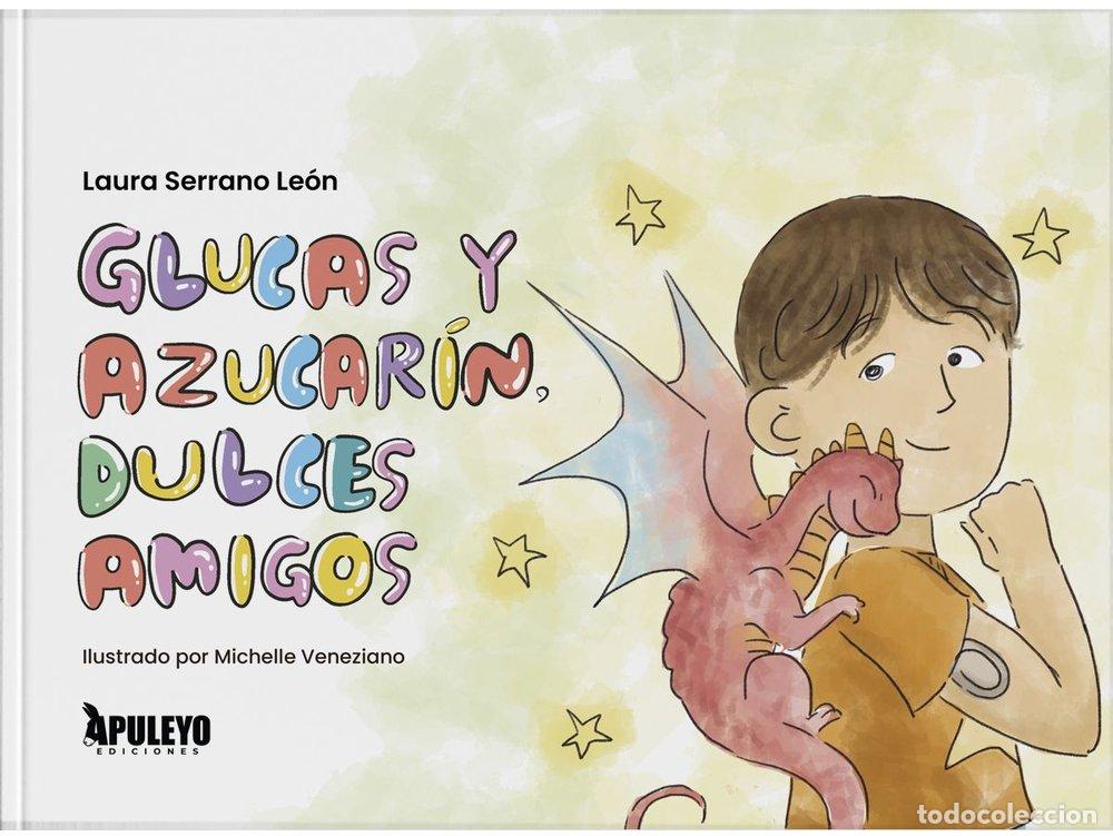 books: GLUCAS Y AZUCARIN DULCES AMIGOS - SERRANO LEON, LAURA