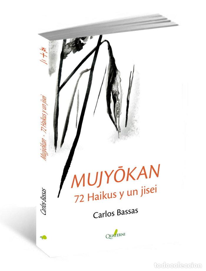 books: MUJYOKAN 72 HAIKUS Y UN JISEI - BASSAS DEL REY, CARLOS