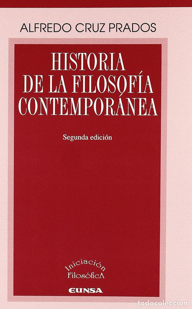Libros: HA.DE LA FILOSOFIA CONTEMPORANEA - CRUZ PRADO, ALFREDO
