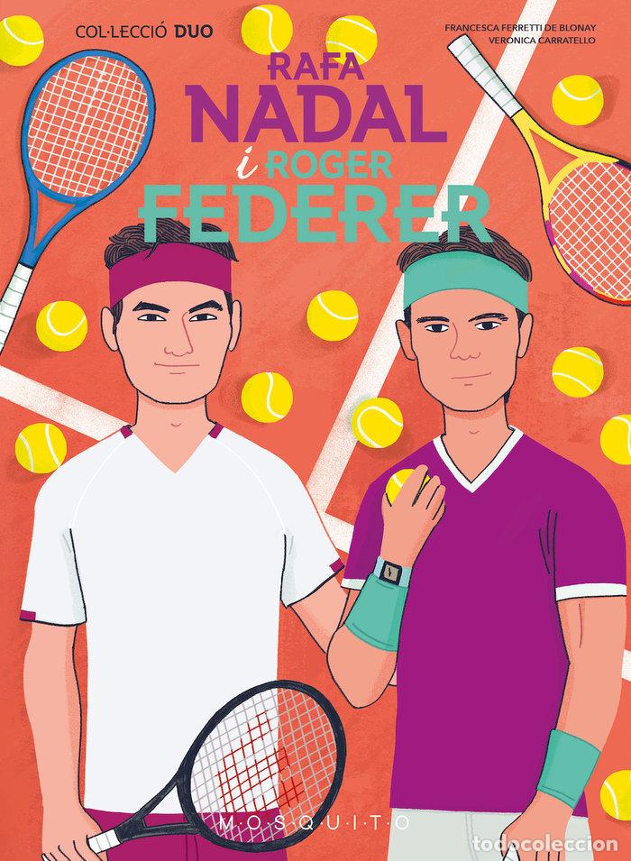 B&uuml;cher: RAFA NADAL I ROGER FEDERER - FERRETTI DE BLONAY, FRANCESCA