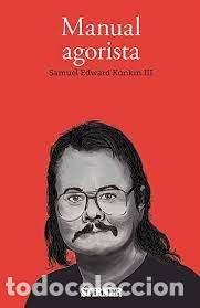 Libri: MANUAL AGORISTA - KONKIN III, SAMUEL EDWAR