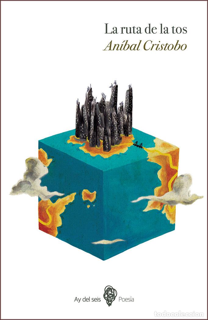 Libri: RUTA DE LA TOS,LA - CRISTOBO, ANIBAL