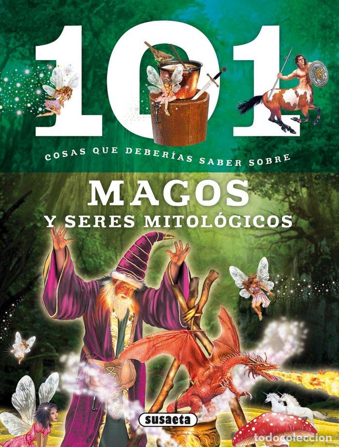 Libri: 101 COSAS QUE DEBERIAS SABER SOBRE MAGOS Y SERES MITOLOGICO - DOMINGUEZ, NIKO
