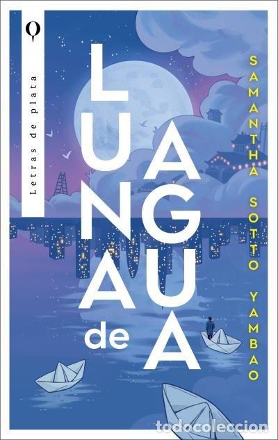 Libri: LUNA DE AGUA - SOTTO YAMBAO, SAMANTHA