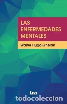 Libri: ENFERMEDADES MENTALES,LAS - GHEDIN, WALTER HUGO