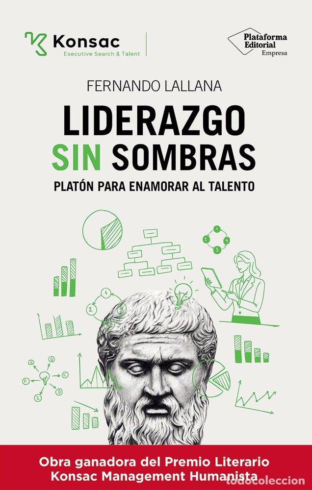 Libri: LIDERAZGO SIN SOMBRAS - LALLANA, FERNANDO