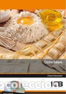 Libri: MANUAL COCINA ITALIANA - INCLUYE CONTENIDO MULTIMEDIA - AA.VV.