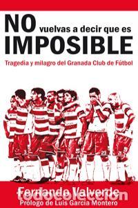 Libri: NO VUELVAS A DECIR QUE ES IMPOSIBLE - VALVERDE, FERNANDO