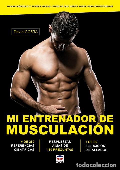 B&uuml;cher: MI ENTRENADOR DE MUSCULACION - COSTA, DAVID