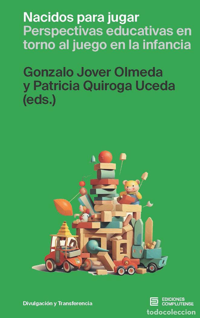 B&uuml;cher: NACIDOS PARA JUGAR - JOVER OLMEDO, GONZALO
