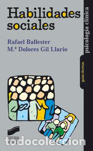 B&uuml;cher: HABILIDADES SOCIALES - BALLESTER, R. : GIL LLARIO, MARIA DOLORE
