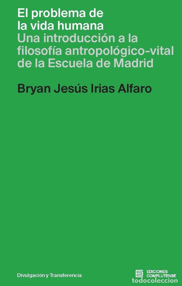 Livres: PROBLEMA DE LA VIDA HUMANA,EL - IRIAS ALFARO, BRYAN JESUS