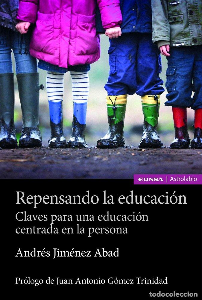 B&uuml;cher: REPENSANDO LA EDUCACION - ANDRES JIMENEZ ABAD