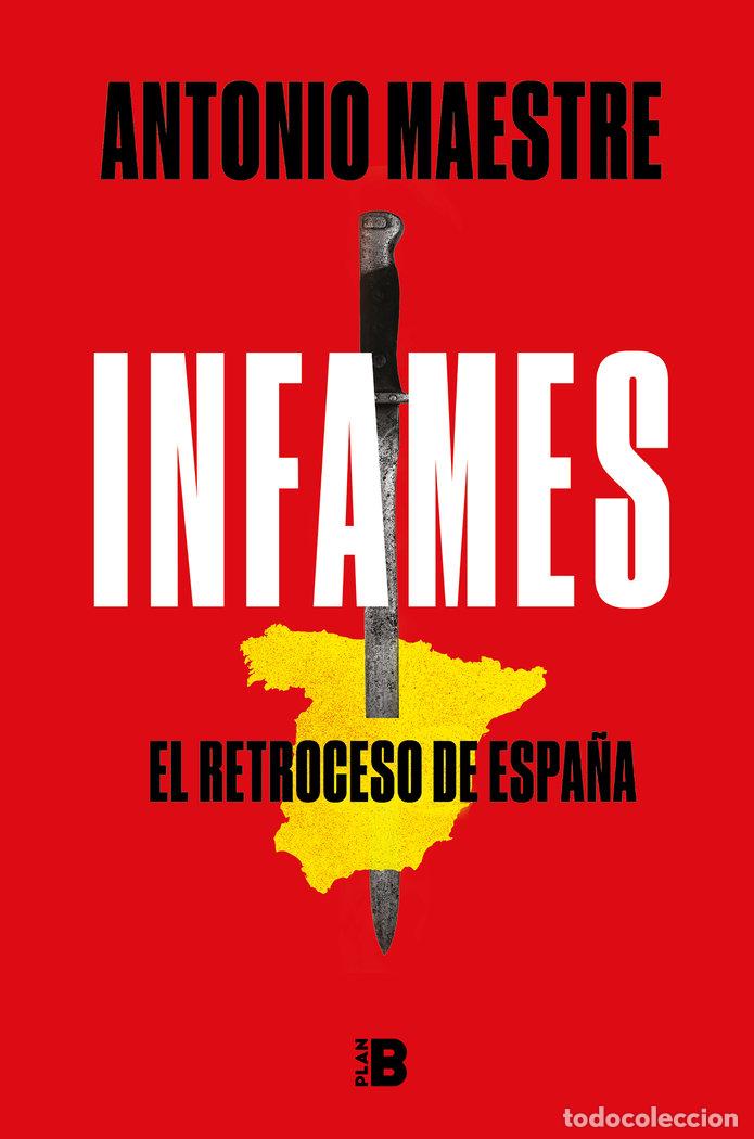 Libros: INFAMES - MAESTRE, ANTONIO