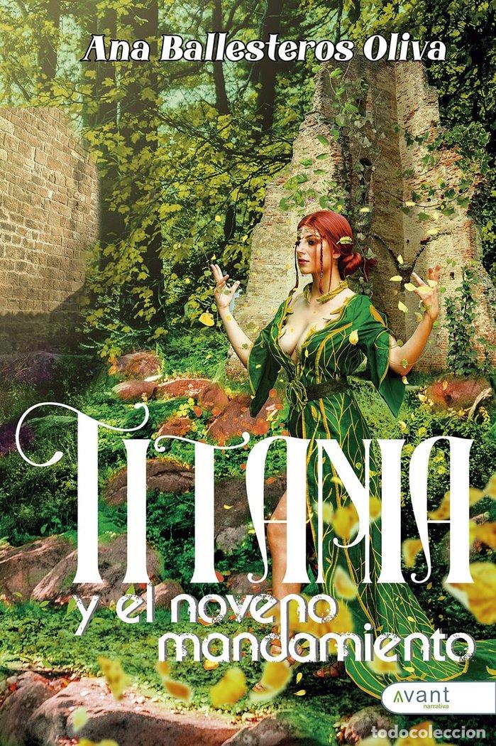 books: TITANIA Y EL NOVENO MANDAMIENTO - BALLESTEROS OLIVA, ANA