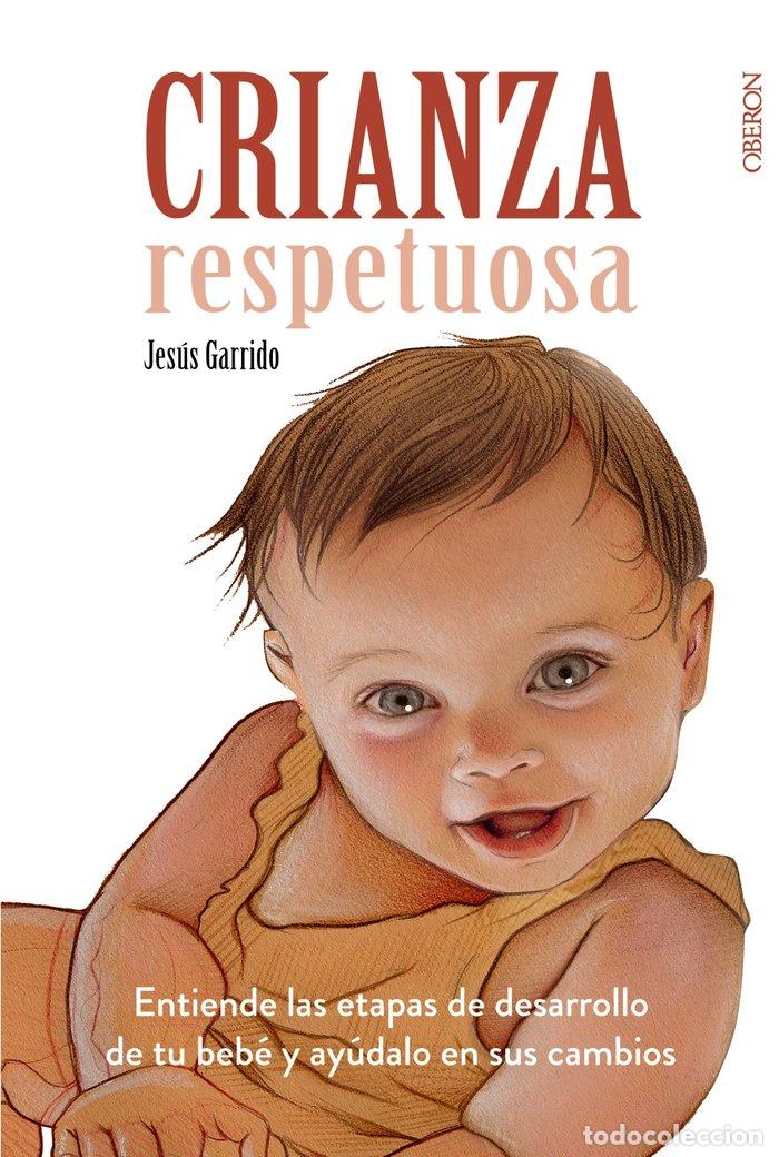 books: CRIANZA RESPETUOSA - GARRIDO, JESUS