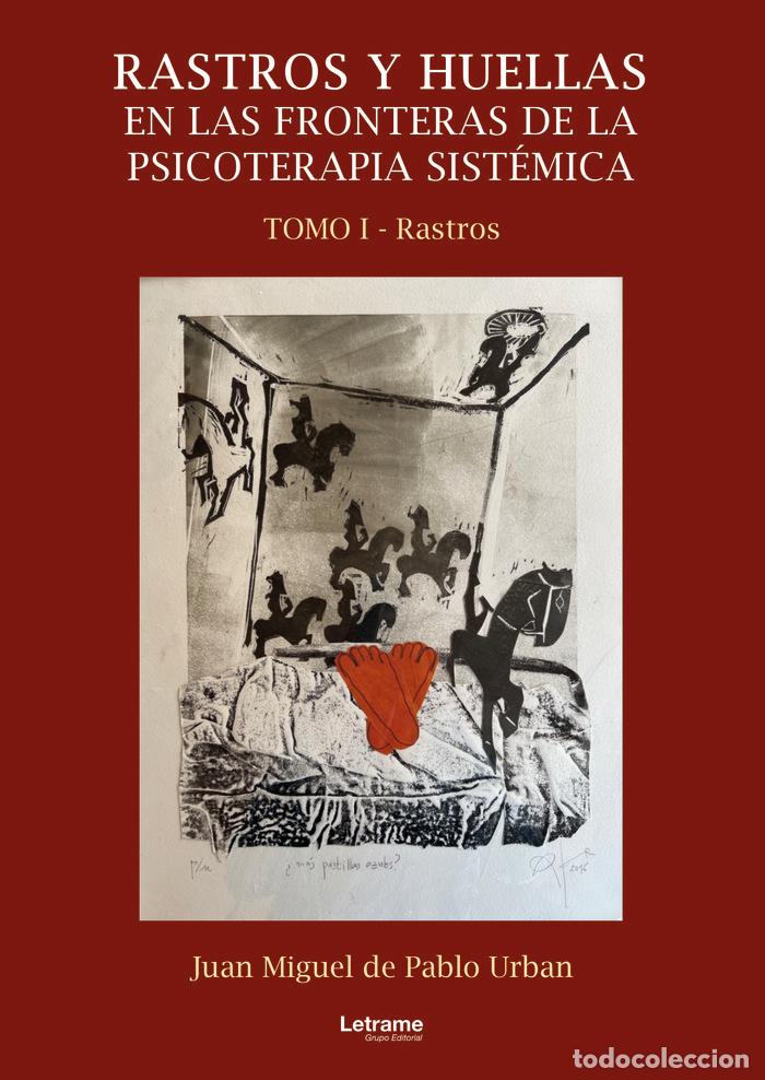 books: RASTROS Y HUELLAS EN LAS FRONTERAS DE LA PSICOTERAPIA SISTE - DE PABLO URBAN, JUAN MIGUEL