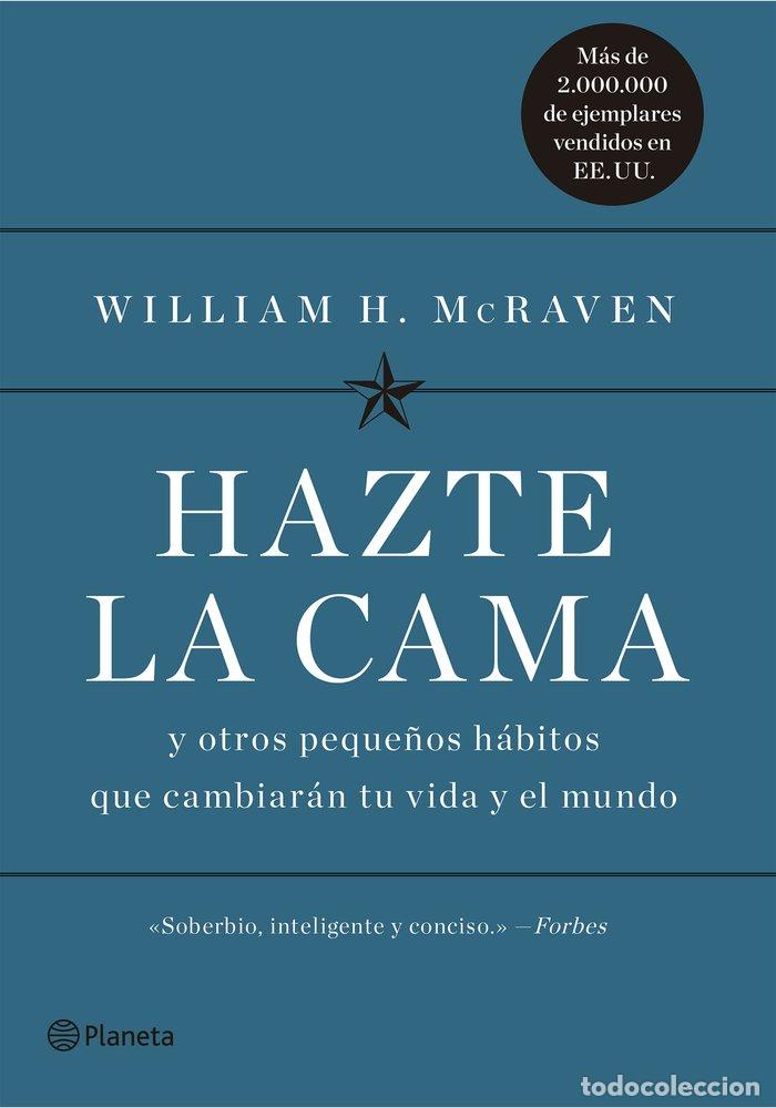Libri: HAZTE LA CAMA - WILLIAM H. MCRAVEN