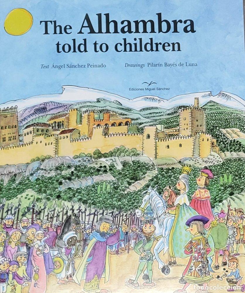 books: THE ALHAMBRA TOLD TO CHILDREN - BAYES DE LUNA, PILARIN