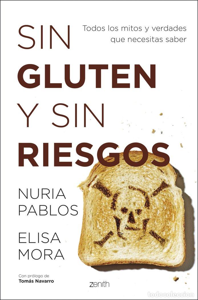 books: SIN GLUTEN Y SIN RIESGOS - ELISA MORA DE CHECA Y NURIA PABLOS SIMON