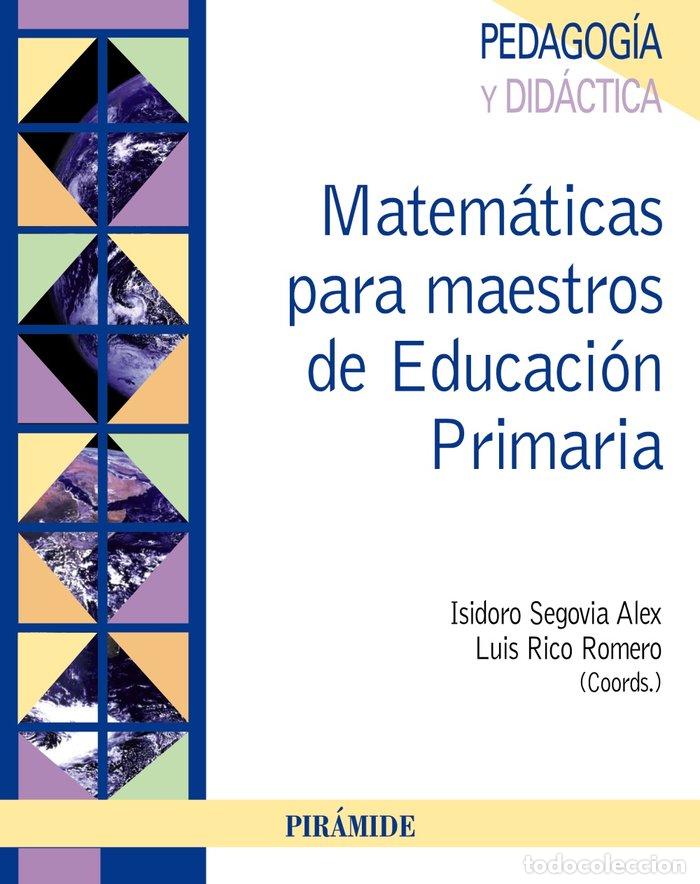 Livres: MATEMATICAS PARA MAESTROS DE EP - SEGOVIA ALEX, ISIDORO