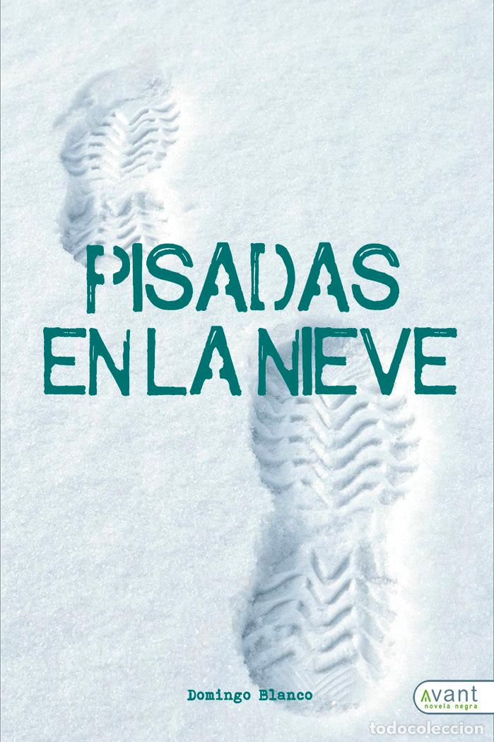 B&uuml;cher: PISADAS EN LA NIEVE - BLANCO, DOMINGO