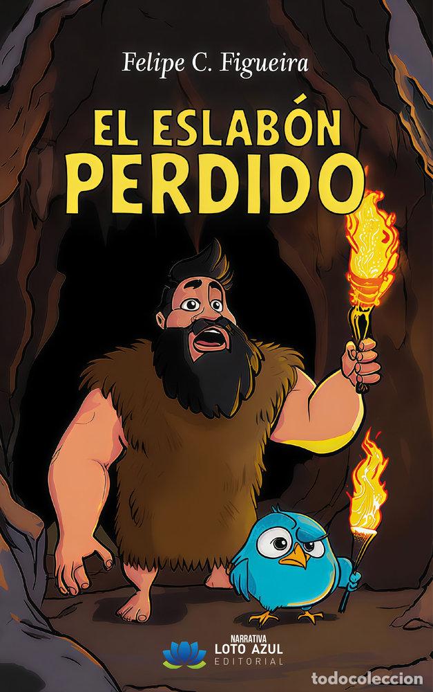 books: EL ESLABON PERDIDO - C FIGUEIRA, FELIPE