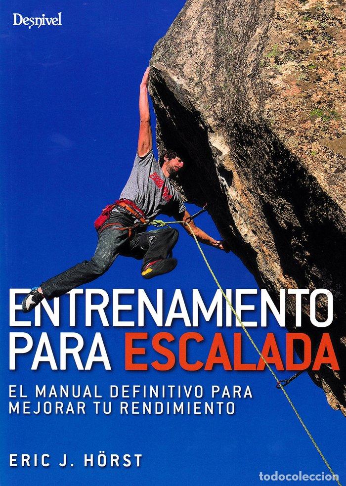 Livros: ENTRENAMIENTO PARA ESCALADA - J. HRST, ERICT