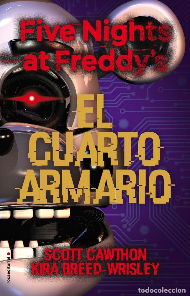 Livres: FIVE NIGHTS AT FREDDYS EL CUARTO ARMARIO - CAWHTON, SCOTT